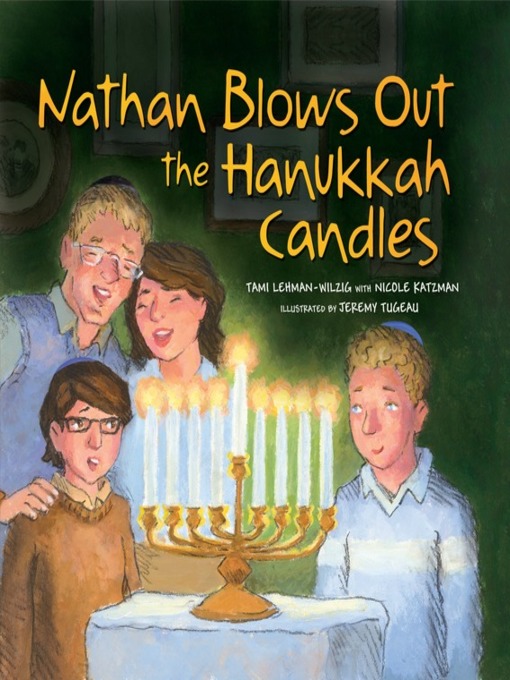 Title details for Nathan Blows Out the Hanukkah Candles by Nicole Katzman - Available